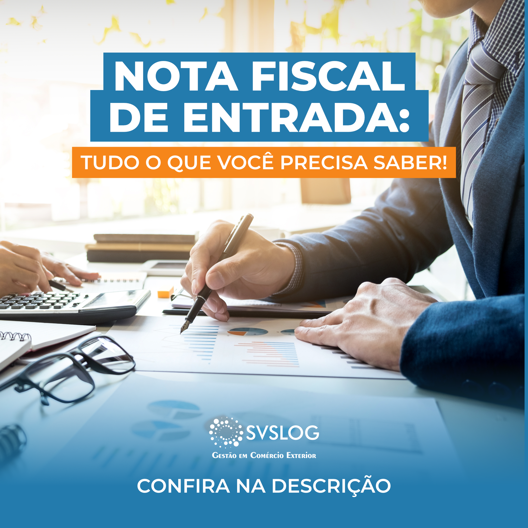 Nota fiscal de entrada: tudo o que você precisa saber! 